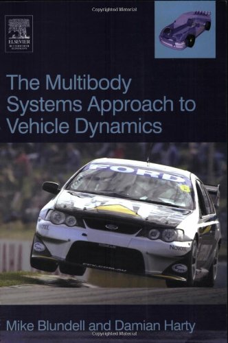 The Multibody Systems Approach To Vehicle Dynamics Michael Blundell