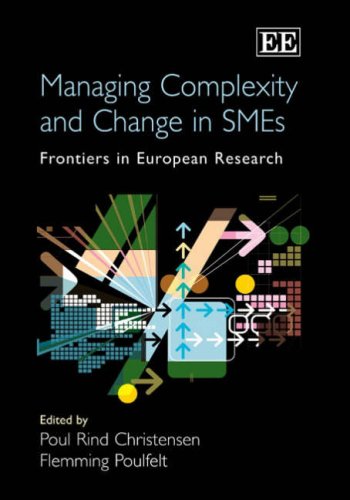 Managing Complexity And Change In Smes Frontiers In European Research Poul Rind Christensen