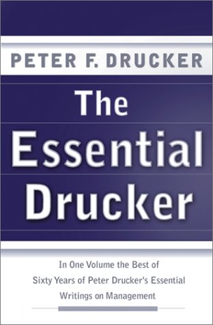The Essential Drucker Peter F Drucker