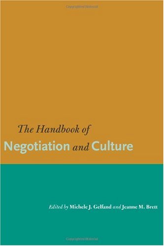 The Handbook Of Negotiation And Culture 1st Edition Michele Gelfand