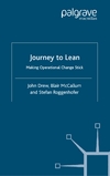 Journey To Lean Making Operational Change Stick Drew J Mccallum B