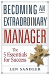 Becoming An Extraordinary Manager 1st Edition Len Sandler