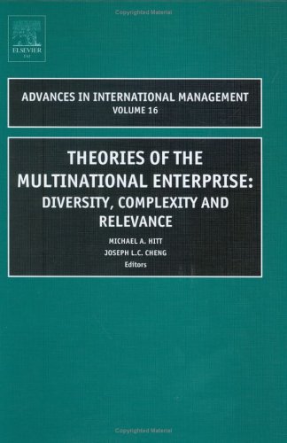 Theories Of The Multinational Enterprise Volume 16 Diversity Complexity And Relevance 1st Edition Michael Hitt