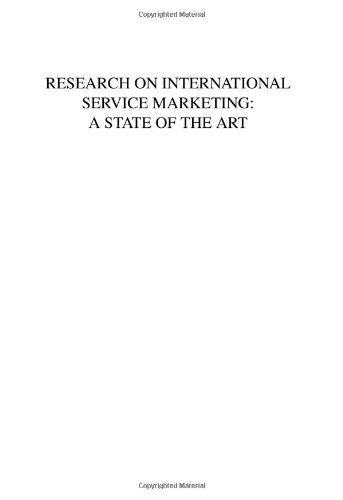 Research On International Service Marketing A State Of The Art Pieter Pauwels Ko De Ruyter