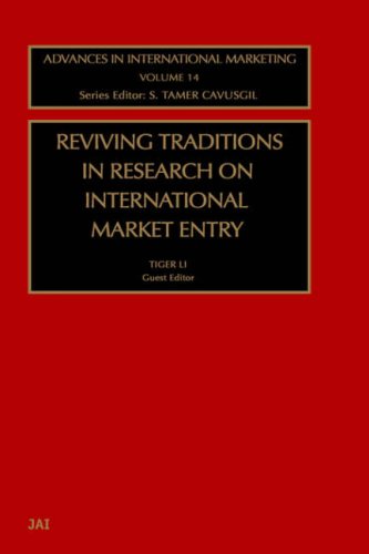 Reviving Traditions In Research On International Market Entry Volume 14 Li