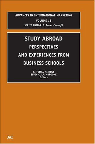 Study Abroad Persepectives And Experiences From Business Schools 1st Edition Gtm Hult