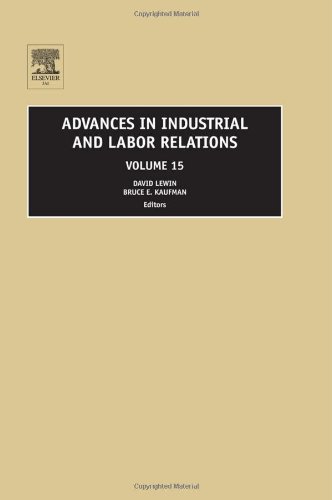 Advances In Industrial And Labor Relations Volume 15 Lewin Kaufman