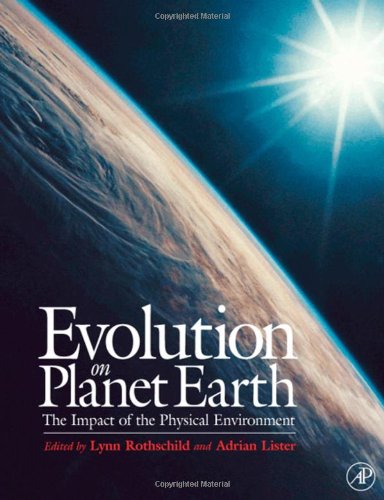 Evolution On Planet Earth Impact Of The Physical Environment Vol 1 1st Edition Lynn Rothschild