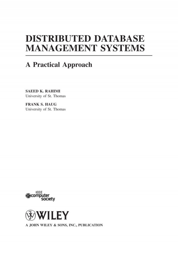Distributed Database Management Systems A Practical Approach Saeed K Rahimi