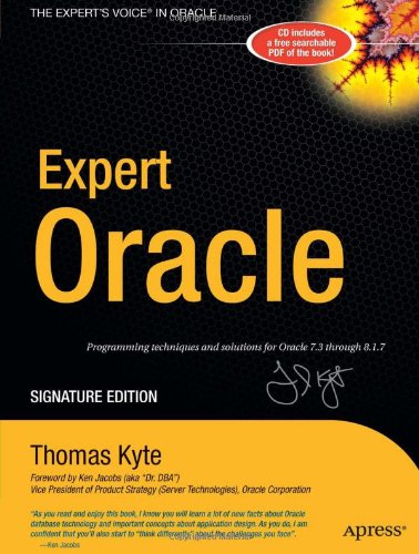 Expert Oracle Signature Edition Programming Techniques And Solutions For Oracle 73 Through 817 1st Edition Thomas Kyte