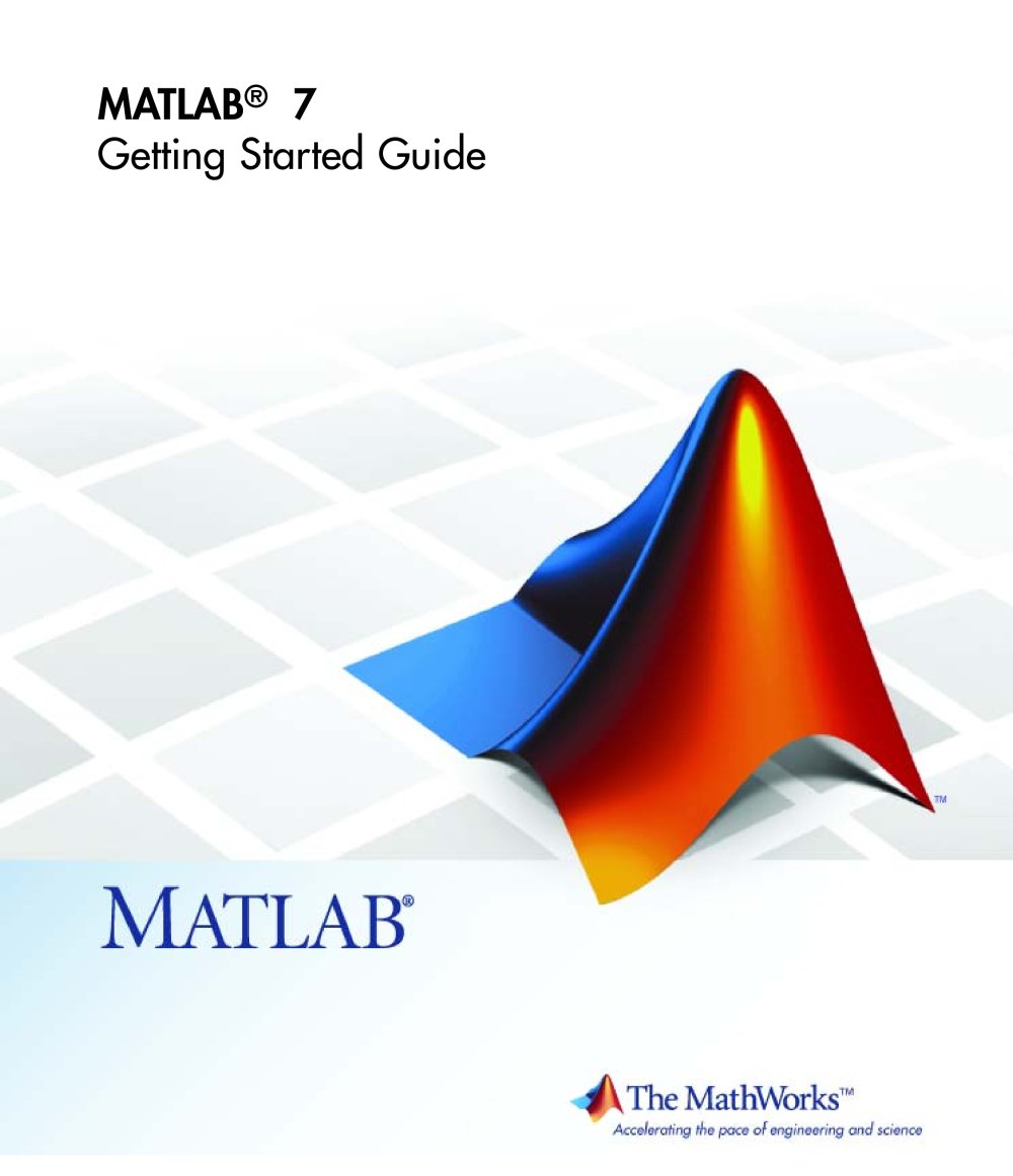 Getting Started With Matlab 7 Other Guides Mathworks