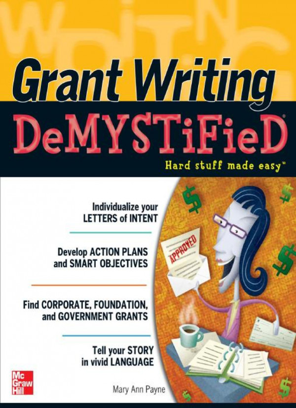 Grant Writing Demystified 1st Edition Mary Ann Payne