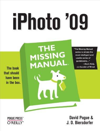 Iphoto 09 The Missing Manual 1st Edition David Pogue J D Biersdorfer Jd
