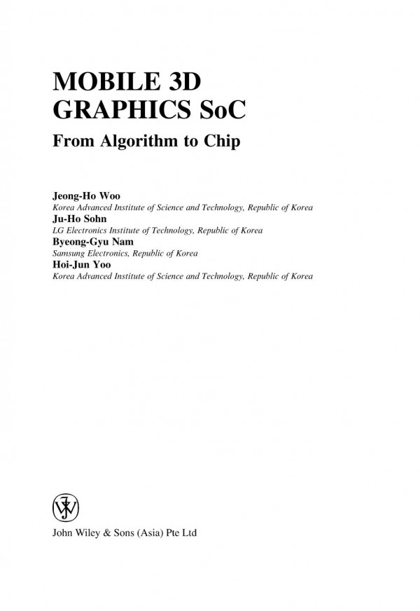 Mobile 3d Graphics Soc From Algorithm To Chip Hoijun Yoo Jeongho Woo