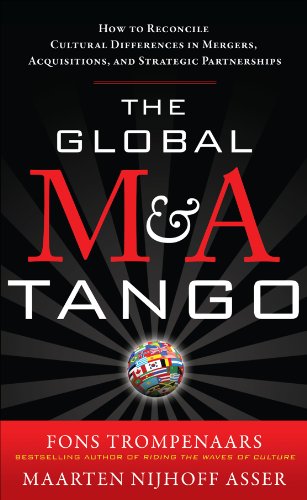The Global Ma Tango How To Reconcile Cultural Differences In Mergers Acquisitions And Strategic Partnerships 1st Edition Fons Trompenaars