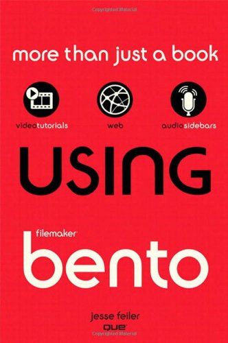 Using Filemaker Bento 1st Edition Jesse Feiler