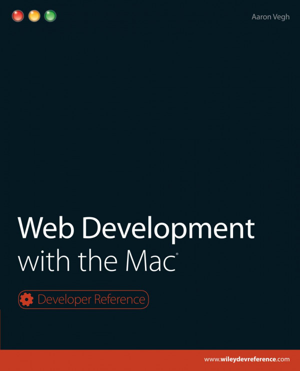 Web Development With The Mac 1st Edition Aaron Vegh