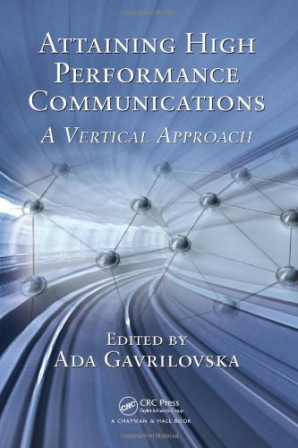 Attaining High Performance Communications A Vertical Approach 1st Edition Ada Gavrilovska