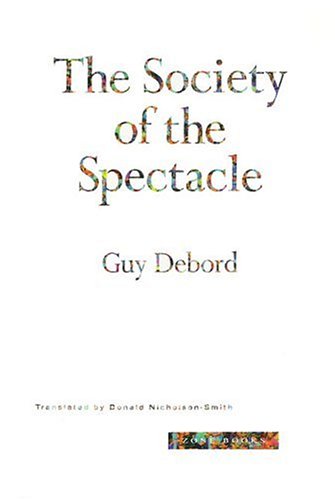 The Society Of The Spectacle Guy Debord Ken Knabb Translator