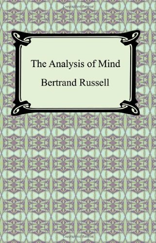The Analysis Of Mind Bertrand Russell