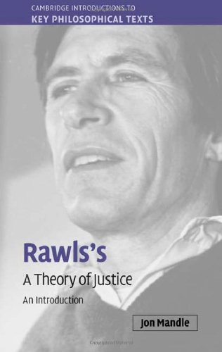 Rawlss A Theory Of Justice An Introduction 1st Edition Jon Mandle