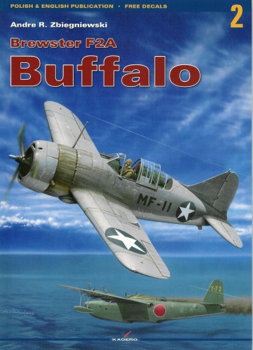 Brewster F2a Buffalo Monografie 02 Andre Zbiegniewski