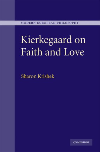 Kierkegaard On Faith And Love Sharon Krishek