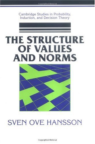 The Structure Of Values And Norms 1st Edition Sven Ove Hansson