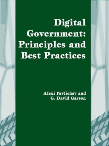 Digital Government Principles And Best Practices Alexei Pavlichev