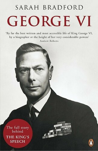 George Vi The Dutiful King 2013 Sarah Bradford