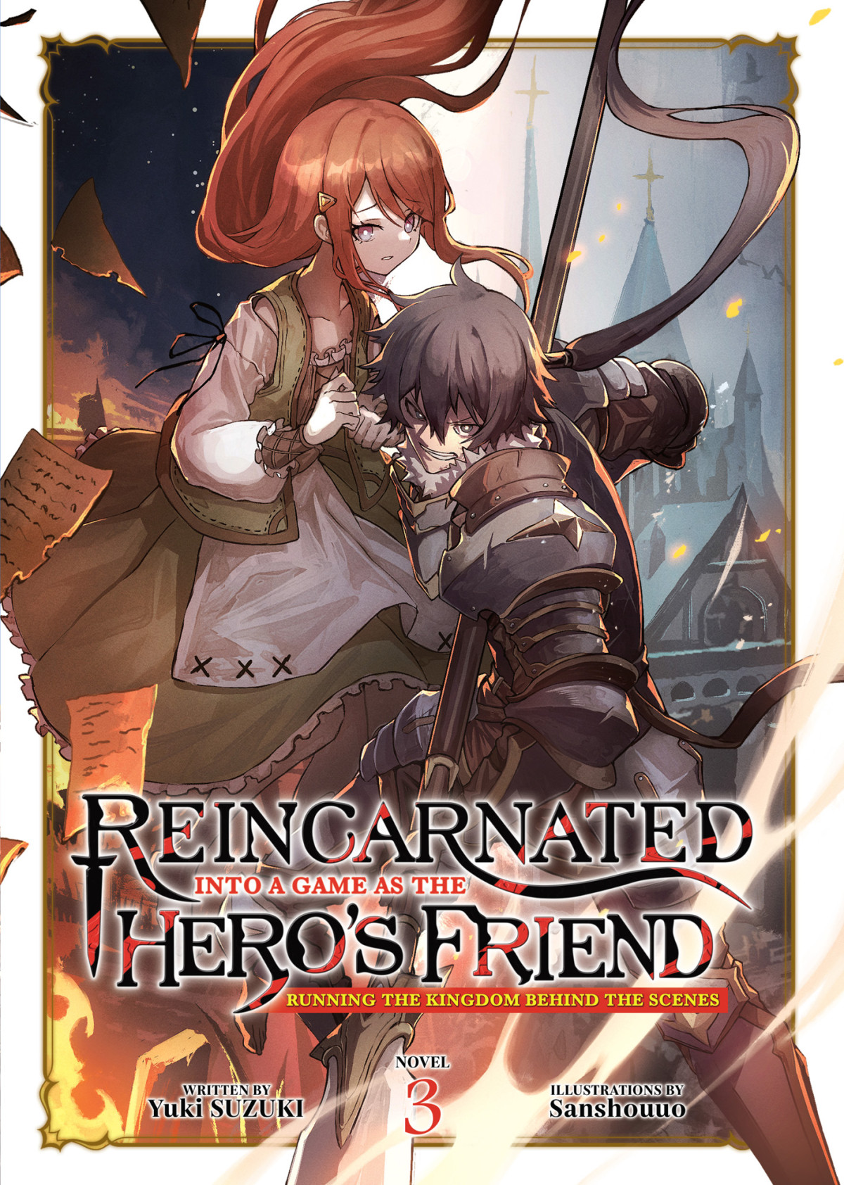 Reincarnated Into A Game As The Heros Friend Running The Kingdom Behind The Scenes Vol 3 Yuki Suzuki