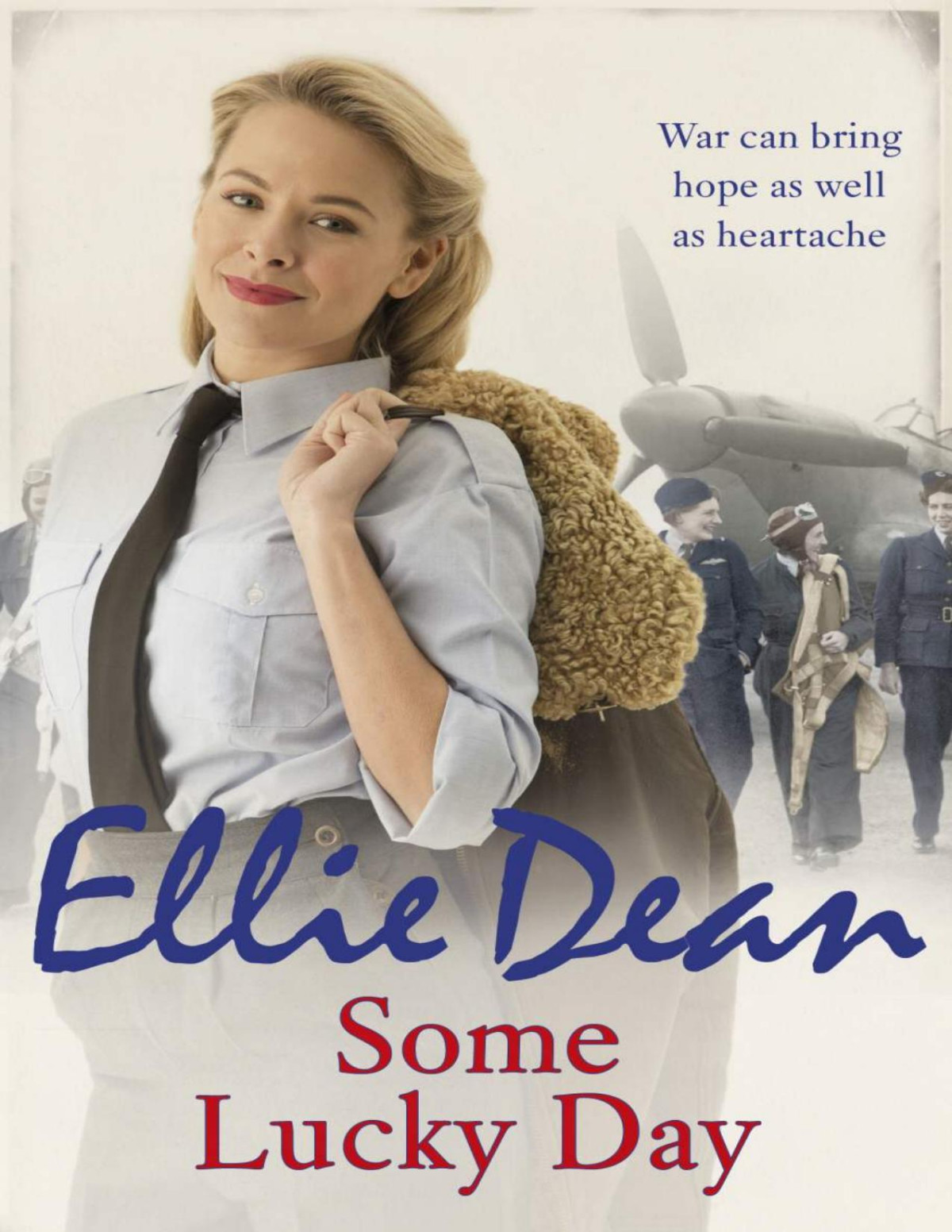 Some Lucky Day Ellie Dean