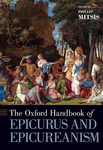 Oxford Handbook Of Epicurus And Epicureanism 1st Edition Phillip Mitsis