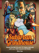 Suburban Grindhouse From Staten Island To Times Square And All The Sleaze Between Nick Cato