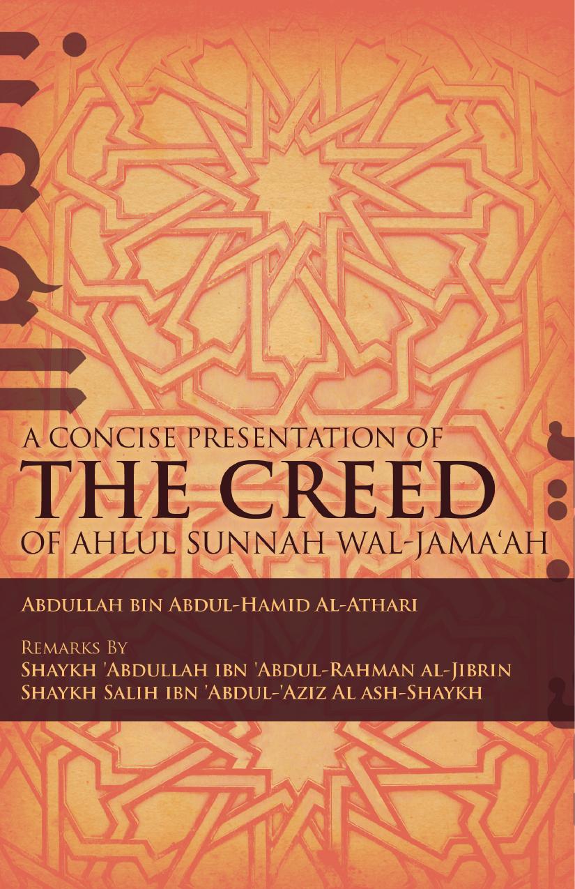 A Concise Presentation Of The Creed Of Ahlul Sunnah Wa Jamaah Abdullah Bin Abdulhamid Alathari