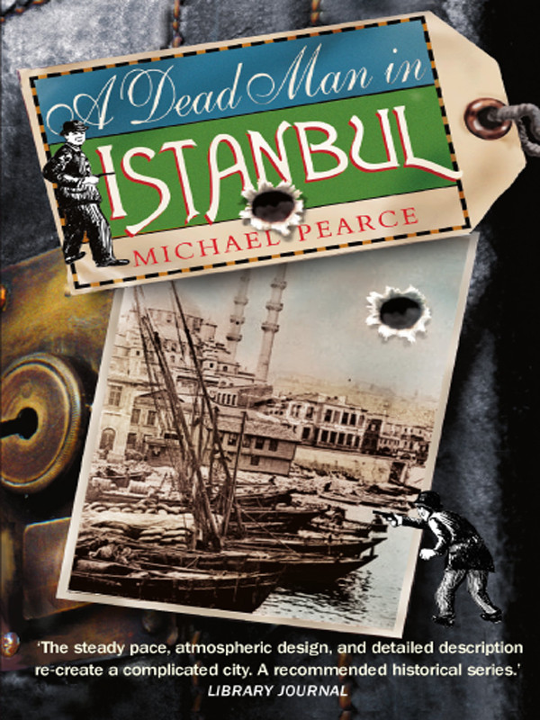 A Dead Man In Istanbul Michael Pearce Pearce Michael
