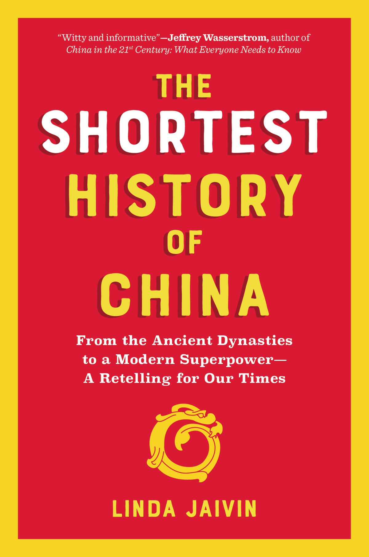 The Shortest History Of China Linda Jaivin