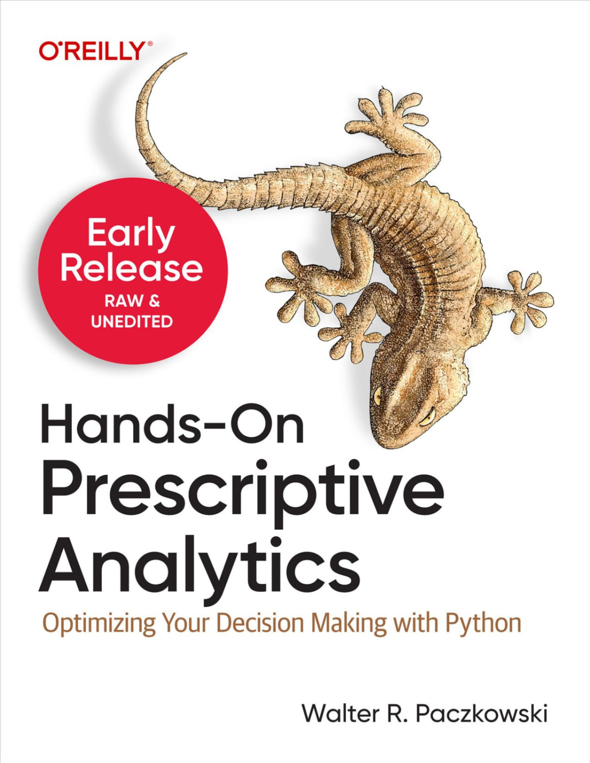 Handson Prescriptive Analytics Walter R Paczkowski