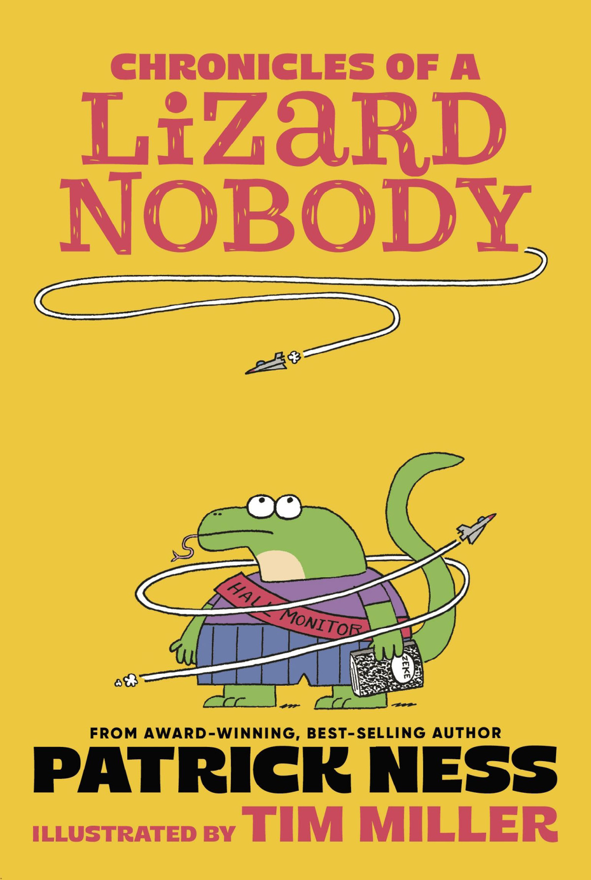 Chronicles Of A Lizard Nobody Patrick Ness