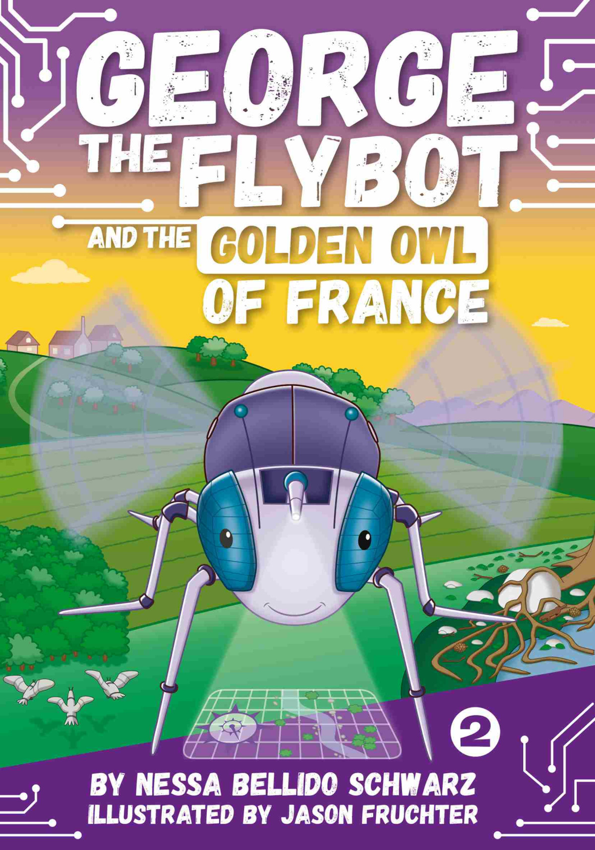 George The Flybot And The Golden Owl Of France Nessa Bellido Schwarz
