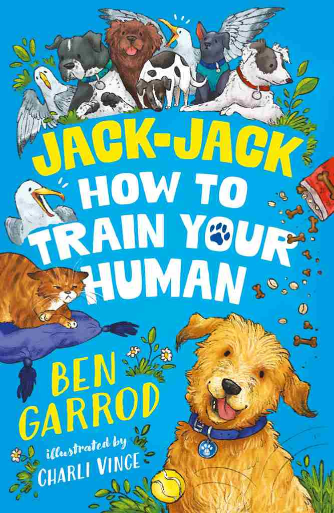 Jackjack How To Train Your Human Ben Garrod