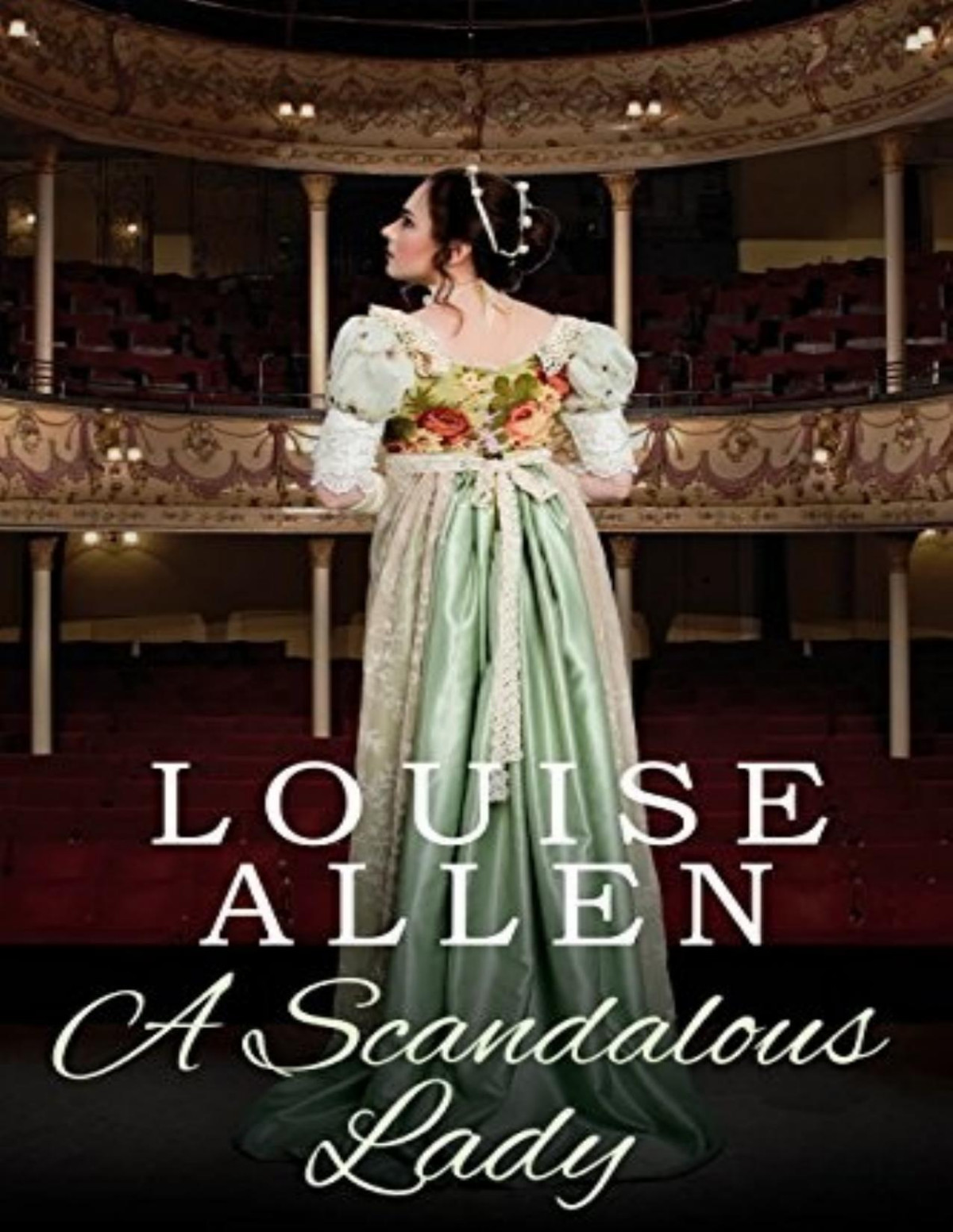 A Scandalous Lady A Regency Romance Louise Allen