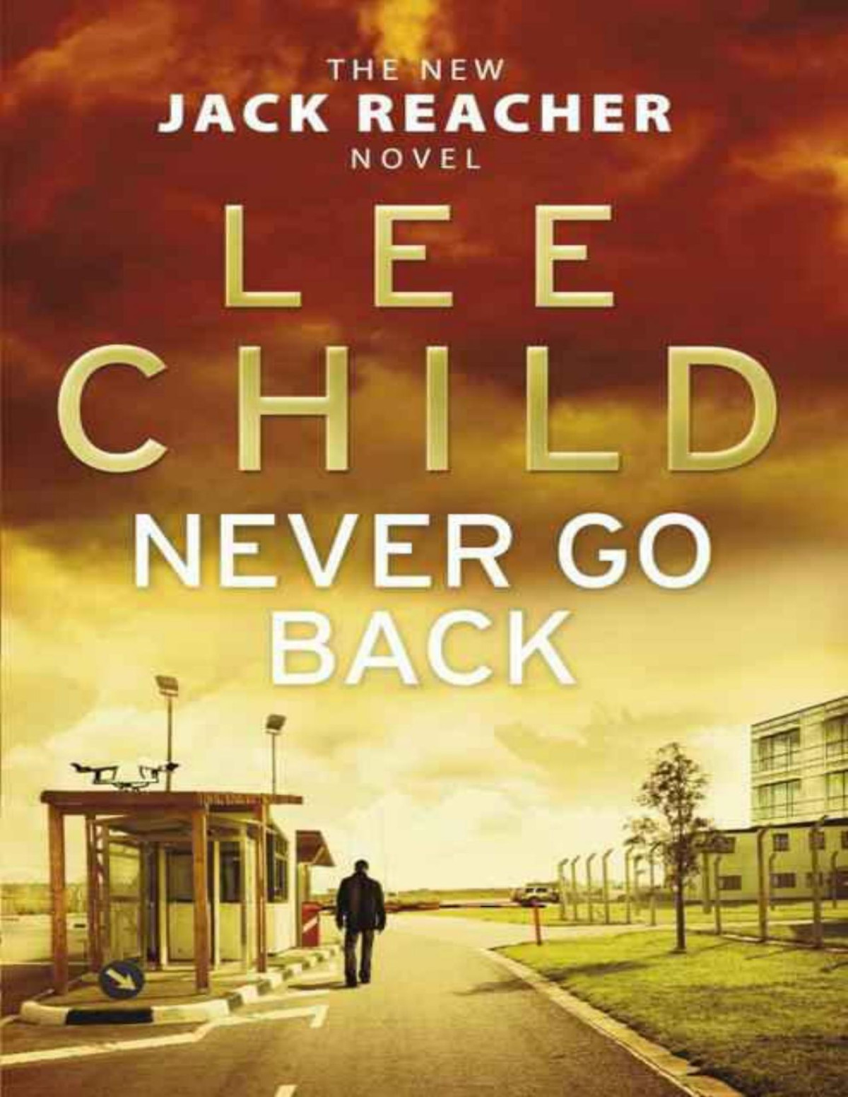 Never Go Back A Jack Reacher Novel Lee Child