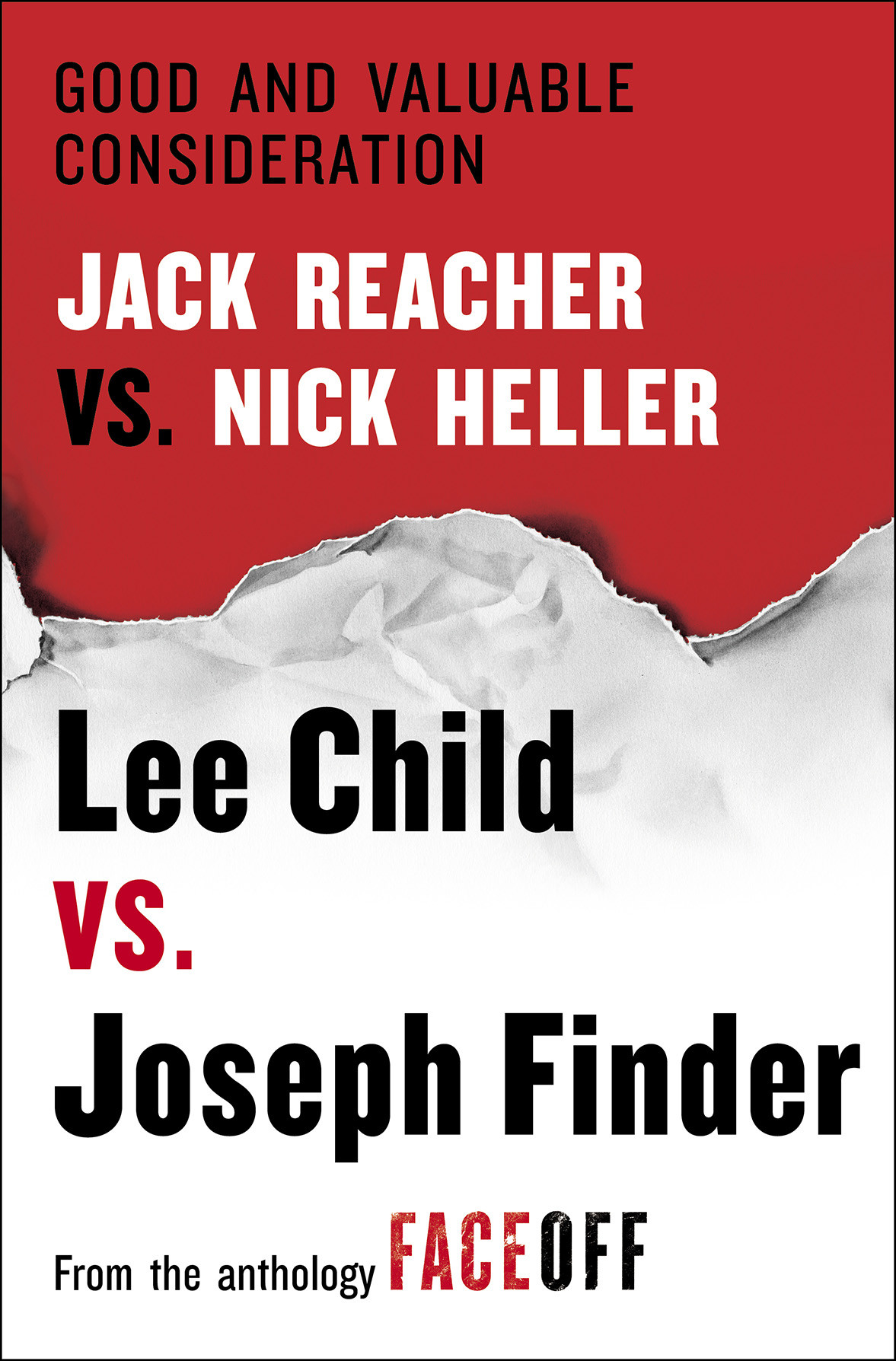 Good And Valuable Consideration Jack Reacher Vs Nick Heller Lee Child Joseph Finder