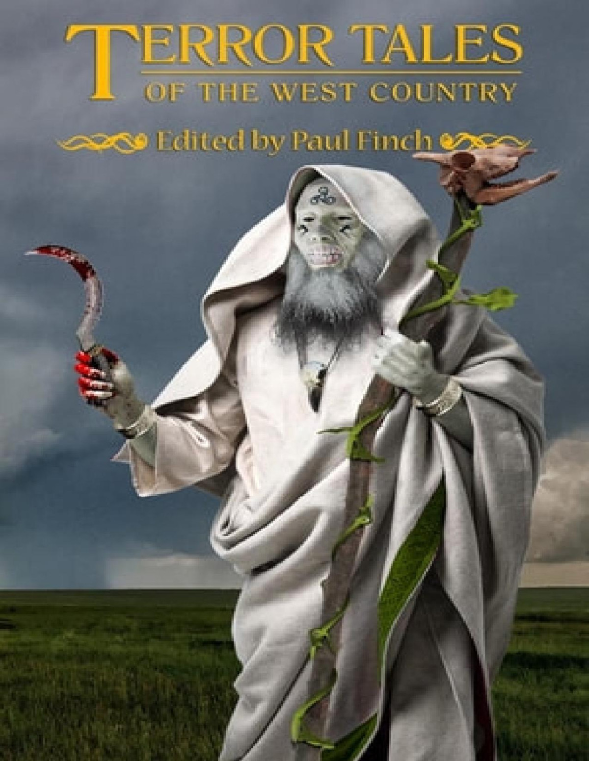 Terror Tales Of The West Country Paul Finch S L Howe A K Benedict John Llewellyn Probert Sarah Singleton