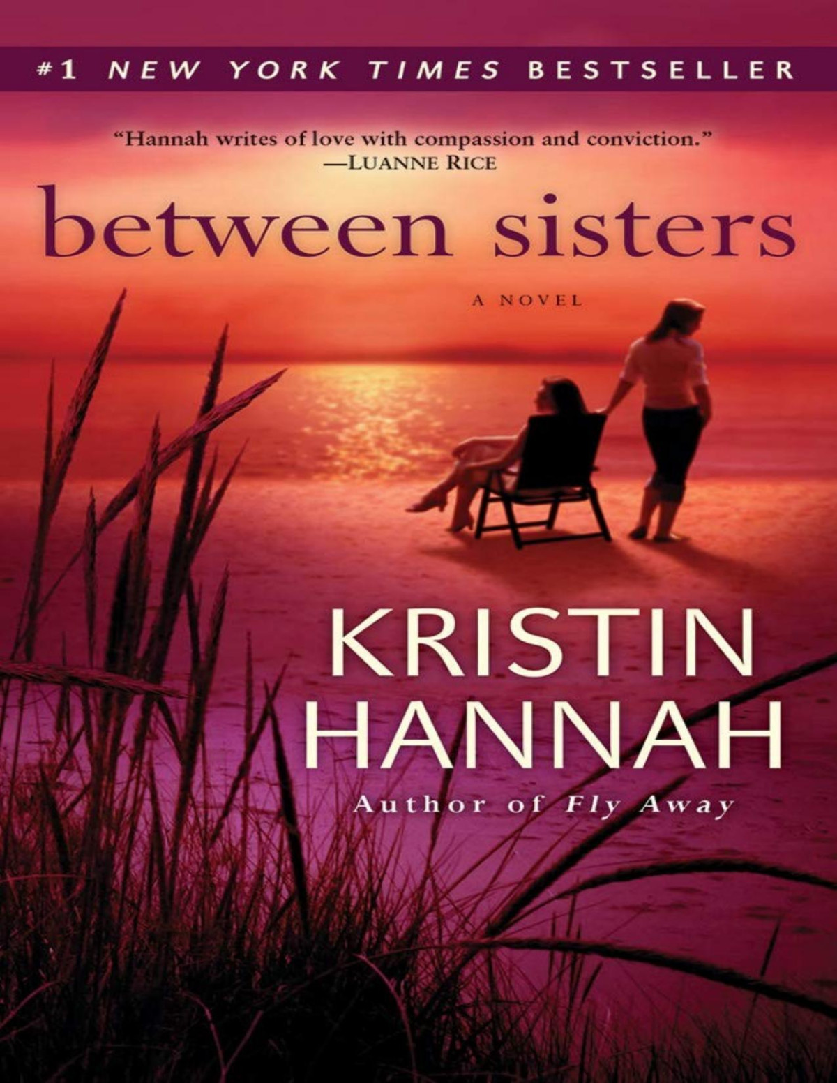 Between Sisters Kristin Hannah