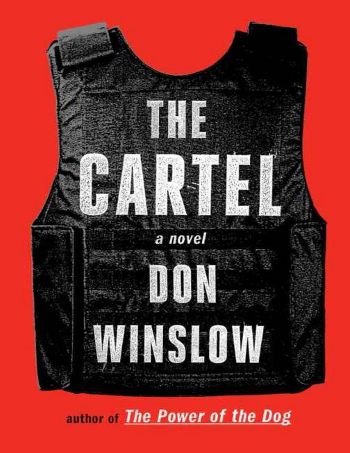 The Cartel A Novel Don Winslow Winslow Don