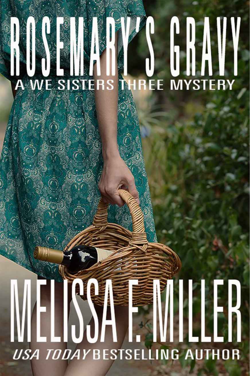 Rosemarys Gravy Melissa F Miller