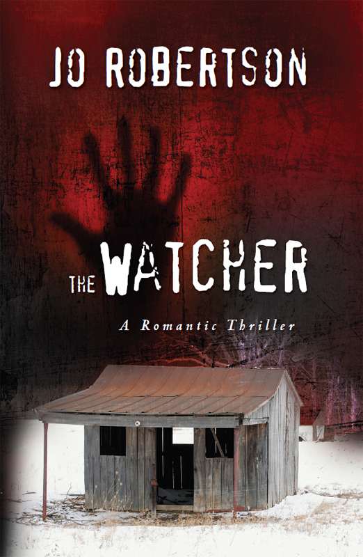 The Watcher A Romantic Thriller Jo Robertson