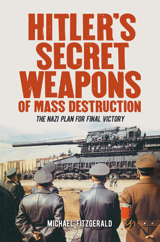 Hitlers Secret Weapons Of Mass Destruction Fitzgerald Michael